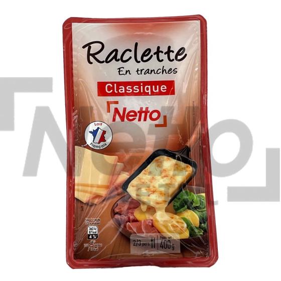 Raclette tranchés classique 400g - NETTO